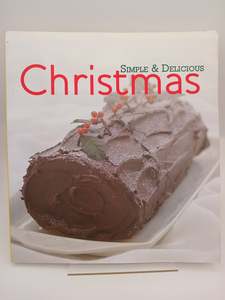 Baking Desserts: Simple & Delicious Christmas by Unknown