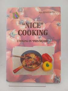 Other Cooking: "Nice" Cooking: cooking in "Pays Niçois" by Alex Benvenuto