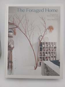 The Foraged Home by Oliver Maclennan, Joanna Maclennan