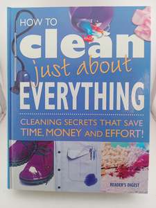 How to Clean Just About Everything by Jeff Bredenberg