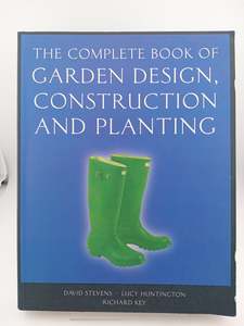 Home Improvement: The Complete Book of Garden Design, Construction and Planting by Lucy Huntington, Richard Key, David Stevens