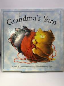 Grandma's Yarn by Lynne Pickavance, Rory Tyger