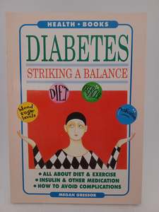 Disorders Diseases: Diabetes: striking a blanace (Health Books) by Megan Gressor