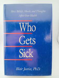 Who Gets Sick by Blair Justice