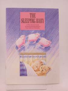 Parenting: The Sleeping Baby by Royal New Zealand Plunket Society