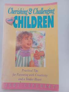 Parenting: Cherishing and Challenging Your Children by Jody Capehart