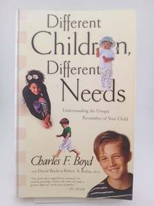 Different Children, Different Needs: Understanding the Unique Personality of You&hellip;