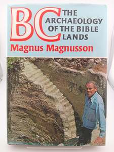 Ancient History: BC: The Archaeology of the Bible Lands by Magnus Magnusson