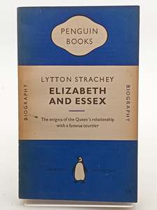 European History: Elizabeth and Essex by Lytton Strachey