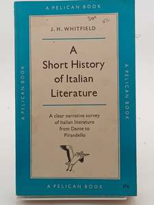 European History: A Short History of Italian Literature by J. H. Whitfield