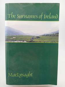 Genealogy: Surnames of Ireland by Edward MacLysaght