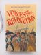Voices of the Revolution by Peter Vansittart
