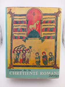 Évocation de la Chrétienté Romane by Raymond Oursel