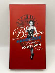 Dance: The Burlesque Handbook by Jo Weldon
