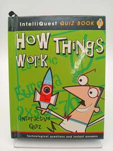 How Things Work (IntelliQust Quiz Book) by Simon Melhuish (editor)