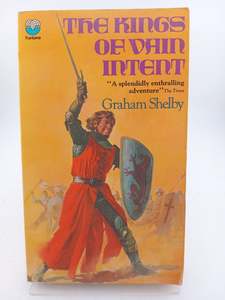 Historical Fiction: The Kings of Vain Intent by Graham Shelby