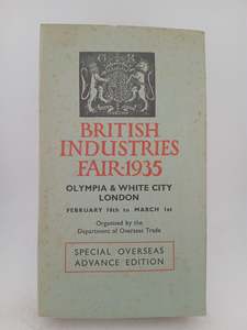 British Industries Fair 1935, Olympia & White City London by Department of Overseas Trade