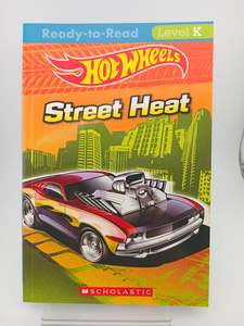 Hot Wheels: Street Heat - Ready-to-Read Level K by Ace Landers