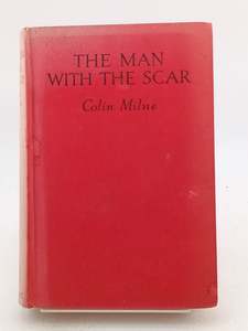 Classics: The Man with the Scar by Colin Milne