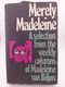 Merely Madeleine by Madeleine Van Biljon