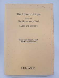 The Heretic Kings: Monarchies of the Gods Book 2 by Paul Kearney