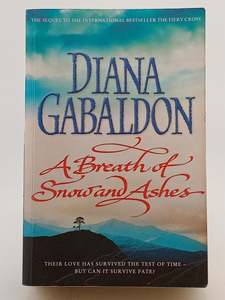 Historical Fiction: A Breath of Snow and Ashes by Diana Gabaldon