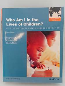 Education: Who Am I in the Lives of Children? an Introducton to Early Childhood Education by Stephanie Feeney