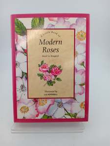 Gardening: A Little Book of Modern Roses (Stars & flowers) by Hazel Le Rougetel