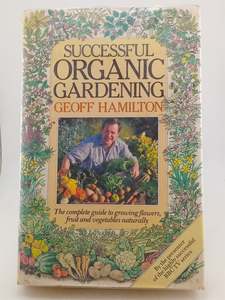 Gardening: Successful organic gardening by Geoff Hamilton