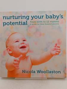 Health: Nurturing Your Baby's Potential by Nicola Woollaston