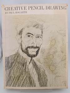 Art Instruction: Creative Pencil Drawing by Paul Hogarth