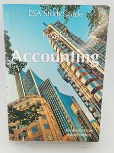 ESA Study Guide Level 2 Accounting by Kimberly Gray,John Duston