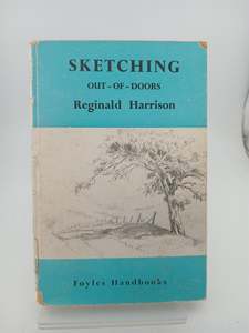 Sketching: out-of-doors by Reginald Harrison
