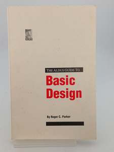 Aldus Guide to Basic Design by Roger C. Parker