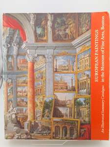 European Paintings in the Museum of Fine Arts, Boston: An Illustrated Summary Ca&hellip;