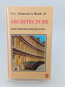 The Observer's Book of Architecture by John Penoyre,Michael Ryan