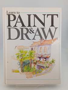 Learn To Paint and Draw by David Astin