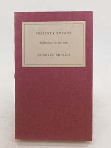 Art: Present Company: Reflections on the Arts by Charles Brasch