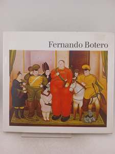 Painter Fernando Botero (Art Now) by Klaus Gallwitz