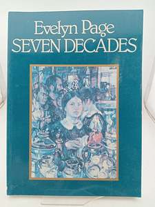 Art History: Evelyn Page Seven Decades by Janet Roberts,Paul Roberts,Neil Roberts