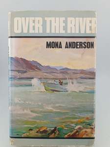 Over the River by Mona Anderson