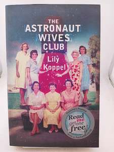 Biography: The Astronaut Wives Club by Lily Koppel
