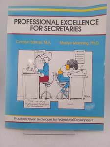 Business: Professional Excellence for Secretaries by Marilyn Manning,Carolyn Barnes,Michael Crisp