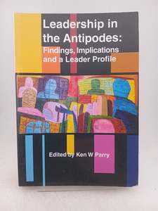 Leadership in the Antipodes: Findings, implications and a leader profile by Ken &hellip;