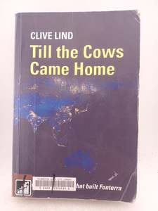 Business: Till the Cows Came Home by Clive Lind
