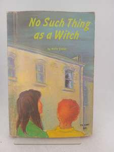 No Such Thing as a Witch by Ruth Chew