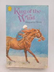Childrens Fiction: King of the Wind by Marguerite Henry