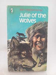 Childrens Fiction: Julie of the wolves by Jean Craighead George