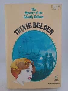 Childrens Fiction: Trixie Belden and the Mystery of the Ghostly Galleon by Kathryn Kenny