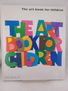 Childrens Non Fiction: The Art Book For Children by Gilda Williams-Ruggi